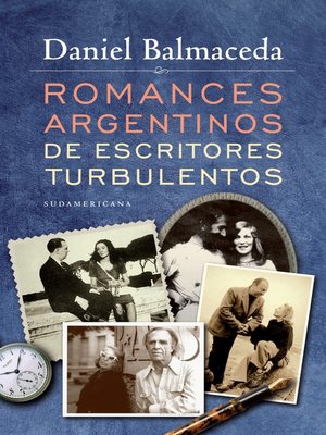 cover image of Romances argentinos de escritores turbulentos